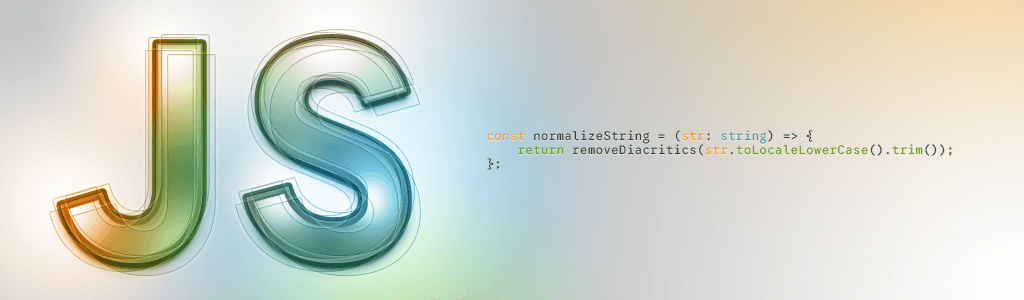 Picture of the article: Javascript case and accent insensitive search